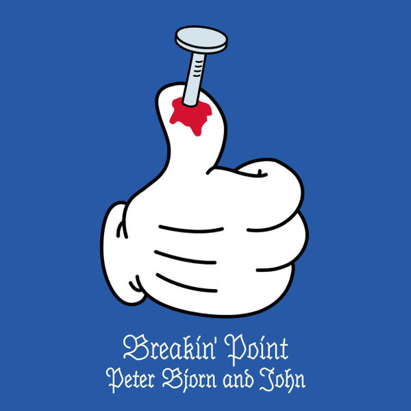 Peter Bjorn And John - Breakin' Point (Ltd) - 7" - New
