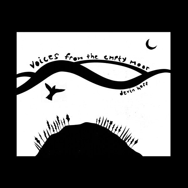 Devin Hoff - Voices From The Empty Moor (Songs Of Anne Briggs) - LP - New