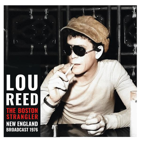 Lou Reed - The Boston Strangler (New England Broadcast 1976) - 2LP - New