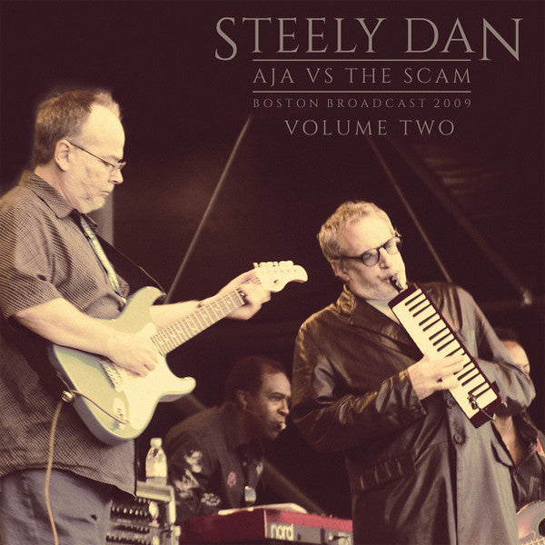 Steely Dan - Aja Vs The Scam - Boston Broadcast 2009 - Volume Two - 2LP - New