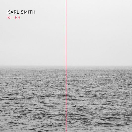 Karl Smith - Kites - Ltd Vinyl LP - New