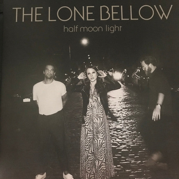 The Lone Bellow - Half Moon Light - LP - New