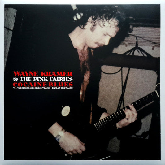 Wayne Kramer & Pink Fairies, The - Cocaine Blues - '74 - '78 - LP - New