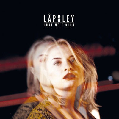 Låpsley - Hurt Me / Burn - 12" - New