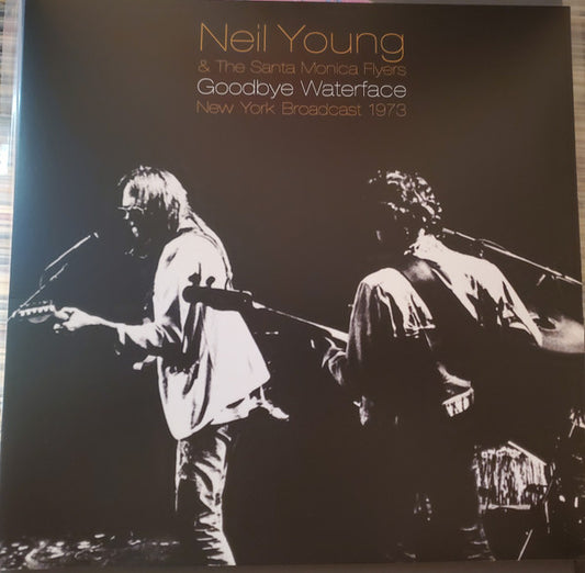 Neil Young - Goodbye Waterface (New York Broadcast 1973) - 2LP - New