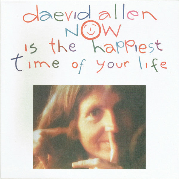 Daevid Allen - Now Is The Happiest Time Of Your Life - LP - New