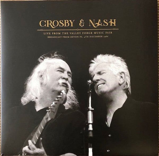 Crosby & Nash - Live From The Valley Forge Music Fair - Vinyl