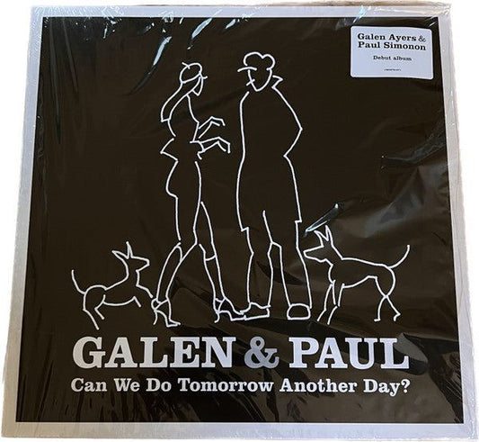 Galen & Paul - Can We Do Tomorrow Another Day? - Vinyl