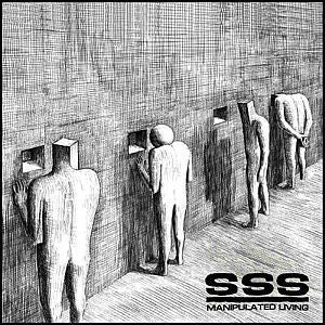 SSS - Manipulated Living - 7" - New