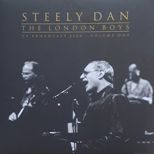 Steely Dan - The London Boys UK Broadcast 2000 - Volume One - 2LP - New