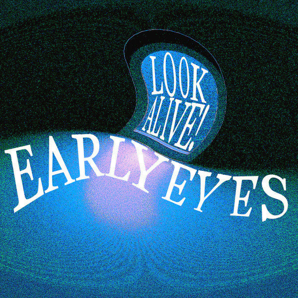 Early Eyes - Look Alive! - LP - New