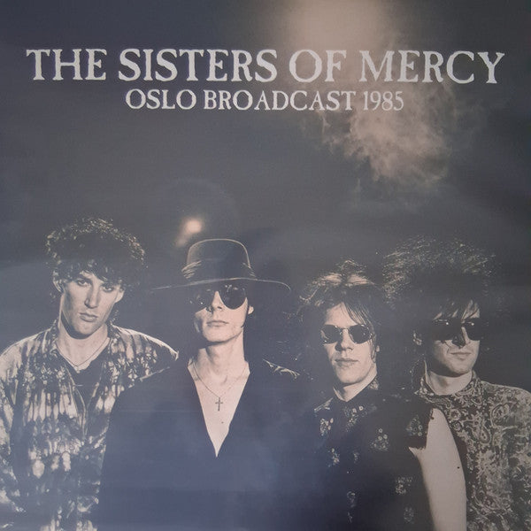 The Sisters Of Mercy - Oslo Broadcast 1985 - 2LP - New