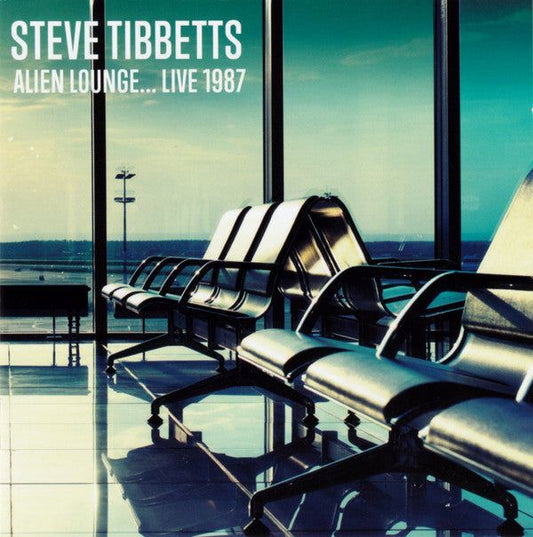 Steve Tibbetts - Alien Lounge... Live 1987 - CD