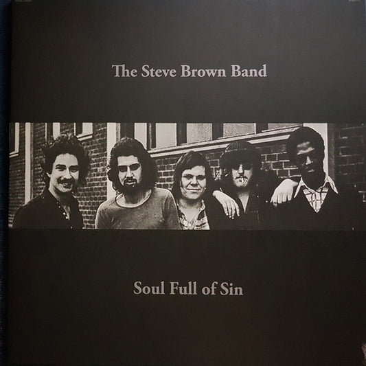 Steve Brown Band - Soul Full Of Sin - LP - New
