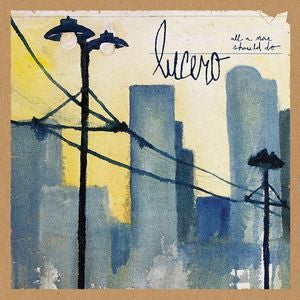 Lucero - All A Man Should Do - LP + CD - New