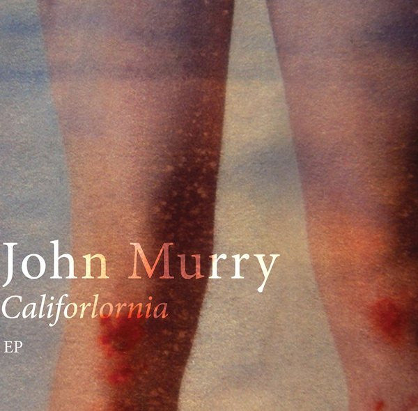 John Murry - Califorlornia EP - 10" - New