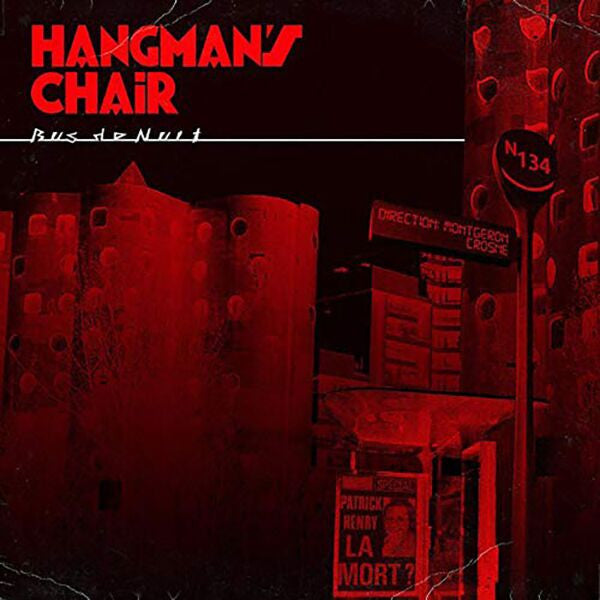 Hangman's Chair - Bus De Nuit (Ltd) - 12" - New