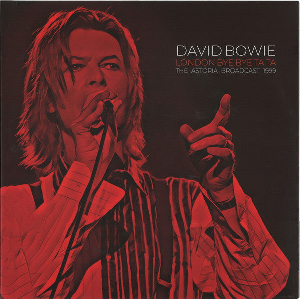 David Bowie - London Bye Bye Ta Ta (The Astoria Broadcast 1999) - 2LP - New
