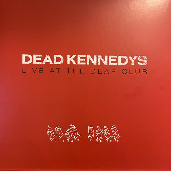 Dead Kennedys - Live At The Deaf Club - LP - New