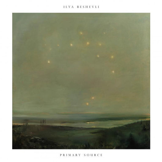 Ilya Beshevli - Primary Source - 12" - New