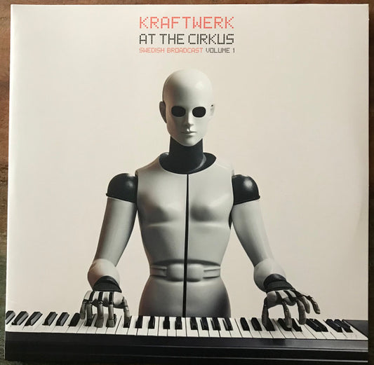 Kraftwerk - At The Cirkus (Swedish Broadcast Volume 1) - 2LP - New