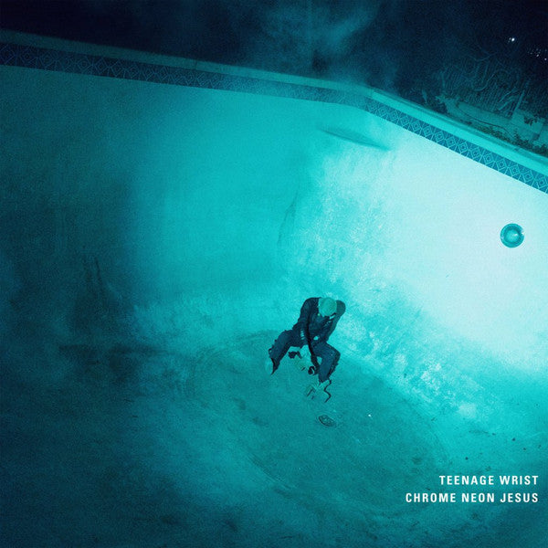 Teenage Wrist - Chrome Neon Jesus - CD - New