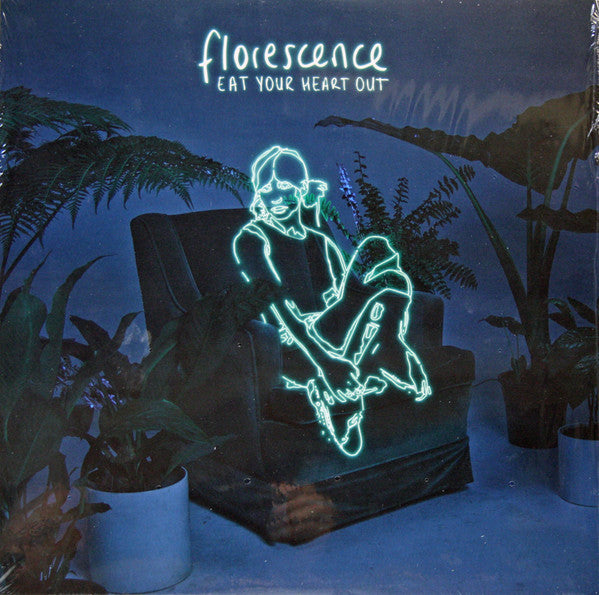 Eat Your Heart Out - Florescence (Ltd) - LP - New