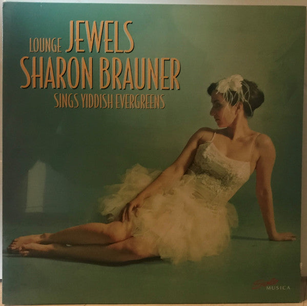 Lounge Jewels - Sharon Brauner Sings Yiddish Evergreens - Vinyl LP - New