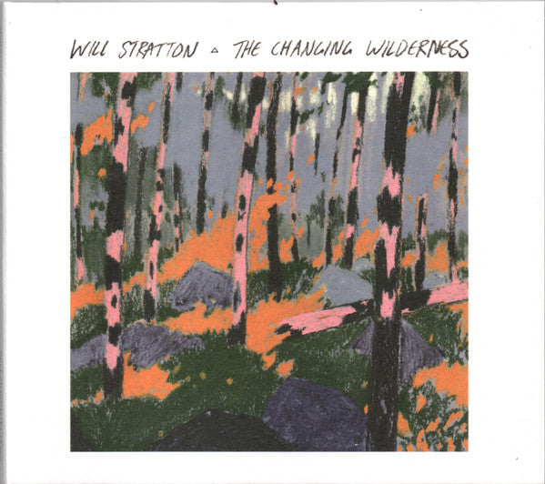 Will Stratton - The Changing Wilderness - CD - New