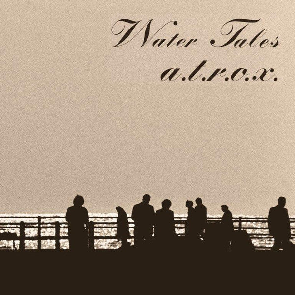 A.T.R.O.X. - Water Tales - LP - New