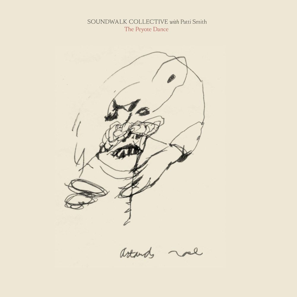 Soundwalk Collective With Patti Smith - The Peyote Dance