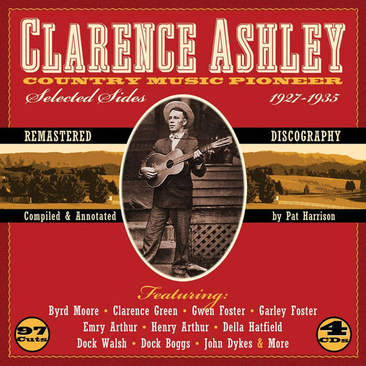 Clarence Ashley - Country Music Pioneer - CD