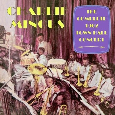 Charlie Mingus - The Complete 1962 Town Hall Co New Sealed CD Rock Mint - CD