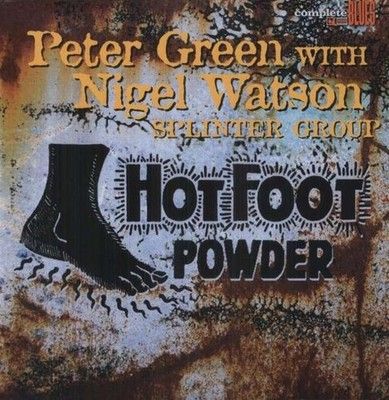 Peter Green & Nigel Watson - Hotfoot Powder Vinyl LP Brand New Sealed